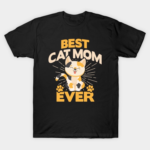 BEST CAT MOM EVER T-Shirt by VERXION